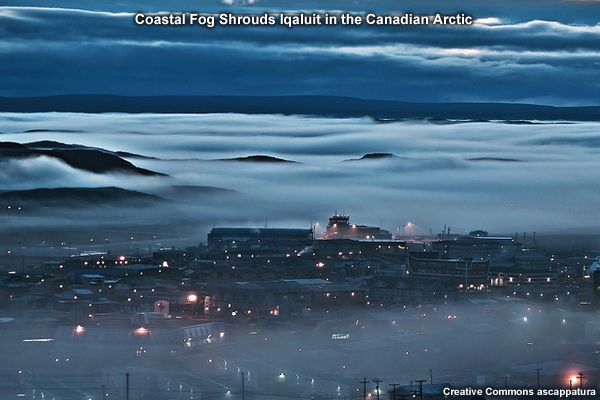 Photo of coastal fog in the Arctic city of Iqaluit in the Canadian Arctic